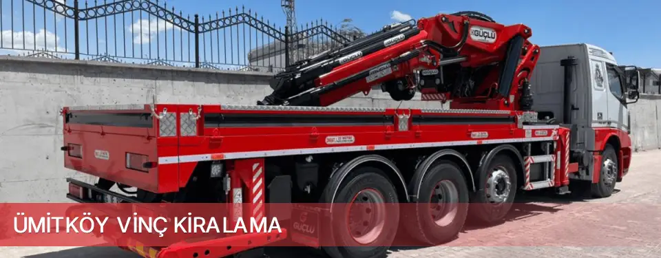Ümitköy İlçemi Vinç Kiralama